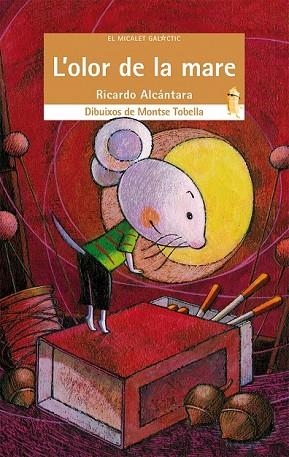 OLOR DE LA MARE, L' | 9788490261729 | ALCANTARA, RICARDO | Llibreria Drac - Llibreria d'Olot | Comprar llibres en català i castellà online