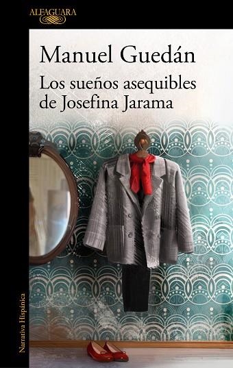 SUEÑOS ASEQUIBLES DE JOSEFINA JARAMA, LOS | 9788420461120 | GUEDÁN, MANUEL | Llibreria Drac - Librería de Olot | Comprar libros en catalán y castellano online