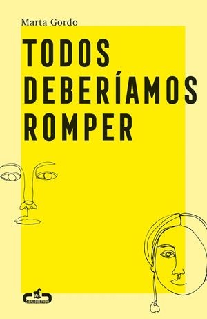 TODOS DEBERÍAMOS ROMPER | 9788417417406 | GORDO, MARTA | Llibreria Drac - Librería de Olot | Comprar libros en catalán y castellano online