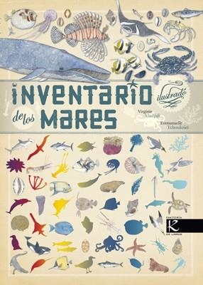 INVENTARIO ILUSTRADO DE LOS MARES | 9788415250470 | ALADJIDI, VIRGINIE; TCHOUKRIEL, EMMANUELLE | Llibreria Drac - Llibreria d'Olot | Comprar llibres en català i castellà online