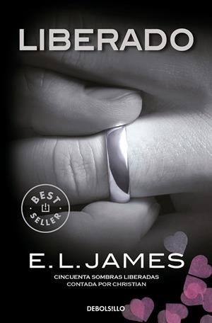 LIBERADO («CINCUENTA SOMBRAS» CONTADA POR CHRISTIAN GREY 3) | 9788466360647 | JAMES, E.L. | Llibreria Drac - Librería de Olot | Comprar libros en catalán y castellano online
