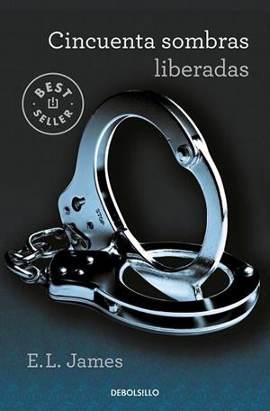 CINCUENTA SOMBRAS LIBERADAS (CINCUENTA SOMBRAS 3) | 9788466358385 | JAMES, E.L. | Llibreria Drac - Librería de Olot | Comprar libros en catalán y castellano online