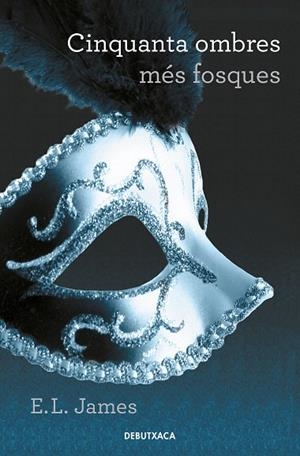 CINQUANTA OMBRES MÉS FOSQUES (CINQUANTA OMBRES 2) | 9788418196287 | JAMES, E.L. | Llibreria Drac - Librería de Olot | Comprar libros en catalán y castellano online