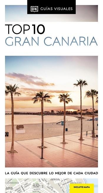 GRAN CANARIA 2022 (TOP 10) | 9780241574577 | DK | Llibreria Drac - Librería de Olot | Comprar libros en catalán y castellano online