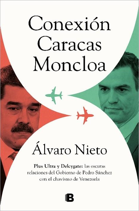 CONEXIÓN CARACAS-MONCLOA | 9788466671101 | NIETO, ÁLVARO | Llibreria Drac - Librería de Olot | Comprar libros en catalán y castellano online