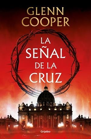 SEÑAL DE LA CRUZ, LA | 9788425360121 | COOPER, GLENN | Llibreria Drac - Librería de Olot | Comprar libros en catalán y castellano online