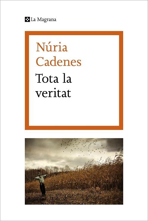 TOTA LA VERITAT | 9788419013071 | CADENES, NÚRIA | Llibreria Drac - Librería de Olot | Comprar libros en catalán y castellano online