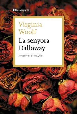 SENYORA DALLOWAY, LA | 9788419013118 | WOOLF, VIRGINIA | Llibreria Drac - Librería de Olot | Comprar libros en catalán y castellano online