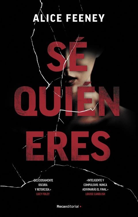 SÉ QUIEN ERES | 9788418557743 | FEENEY, ALICE | Llibreria Drac - Librería de Olot | Comprar libros en catalán y castellano online
