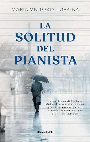 SOLITUD DEL PIANISTA, LA | 9788418557781 | LOVAINA, MARÍA VICTORIA | Llibreria Drac - Llibreria d'Olot | Comprar llibres en català i castellà online
