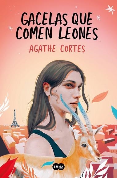 GACELAS QUE COMEN LEONES | 9788491295761 | CORTES, AGATHE | Llibreria Drac - Librería de Olot | Comprar libros en catalán y castellano online