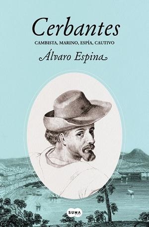 CERBANTES | 9788491295129 | ESPINA, ÁLVARO | Llibreria Drac - Llibreria d'Olot | Comprar llibres en català i castellà online
