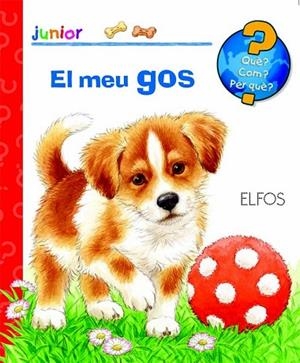 MEU GOS, EL | 9788484234029 | VVAA | Llibreria Drac - Librería de Olot | Comprar libros en catalán y castellano online