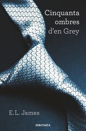 CINQUANTA OMBRES D'EN GREY (CINQUANTA OMBRES 1) | 9788418196188 | JAMES, E.L. | Llibreria Drac - Librería de Olot | Comprar libros en catalán y castellano online
