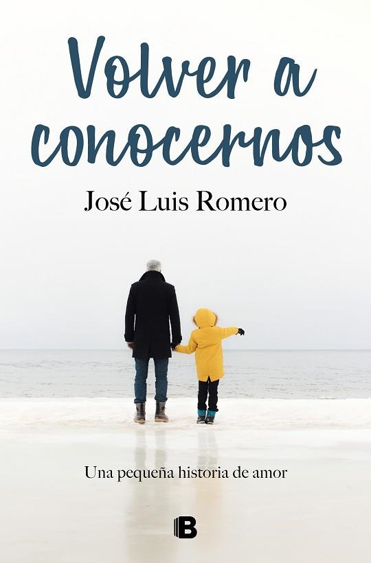 VOLVER A CONOCERNOS | 9788466670869 | ROMERO, JOSÉ LUIS | Llibreria Drac - Librería de Olot | Comprar libros en catalán y castellano online