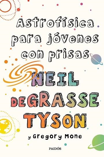 ASTROFÍSICA PARA JÓVENES CON PRISAS | 9788449339011 | DEGRASSE TYSON, NEIL | Llibreria Drac - Llibreria d'Olot | Comprar llibres en català i castellà online