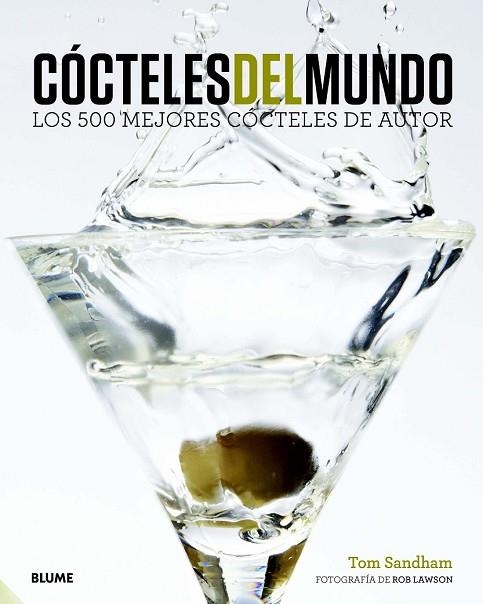 COCTELES DEL MUNDO | 9788415317630 | SANDHAM, TOM;LAWSON, ROB | Llibreria Drac - Llibreria d'Olot | Comprar llibres en català i castellà online