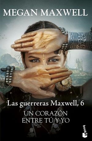 CORAZÓN ENTRE TÚ Y YO, UN (LAS GUERRERAS MAXWELL 6) | 9788408253150 | MAXWELL, MEGAN | Llibreria Drac - Librería de Olot | Comprar libros en catalán y castellano online
