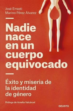 NADIE NACE EN UN CUERPO EQUIVOCADO | 9788423433322 | ERRASTI, JOSÉ; PÉREZ ÁLVAREZ, MARINO | Llibreria Drac - Llibreria d'Olot | Comprar llibres en català i castellà online
