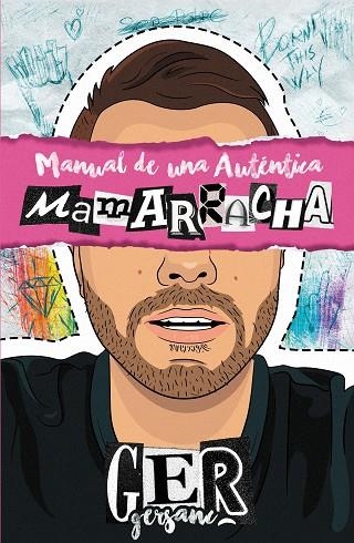 MANUAL DE UNA AUTÉNTICA MAMARRACHA | 9788427049482 | SÁNCHEZ, GERMÁN (@GERSANC) | Llibreria Drac - Librería de Olot | Comprar libros en catalán y castellano online