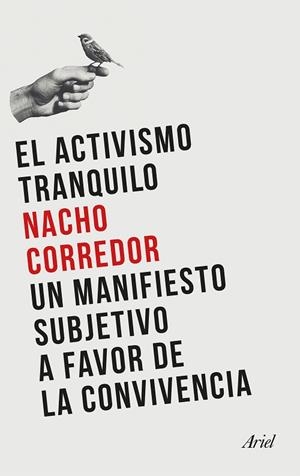 ACTIVISMO TRANQUILO, EL | 9788434435124 | CORREDOR, NACHO | Llibreria Drac - Librería de Olot | Comprar libros en catalán y castellano online