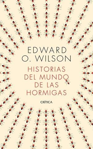 HISTORIAS DEL MUNDO DE LAS HORMIGAS | 9788491993650 | WILSON, EDWARD O. | Llibreria Drac - Librería de Olot | Comprar libros en catalán y castellano online
