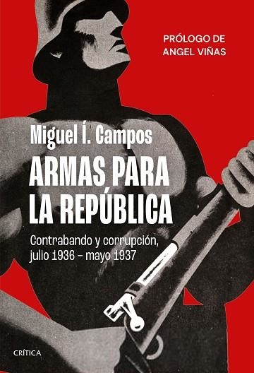 ARMAS PARA LA REPÚBLICA | 9788491993766 | CAMPOS, MIGUEL Í. | Llibreria Drac - Llibreria d'Olot | Comprar llibres en català i castellà online