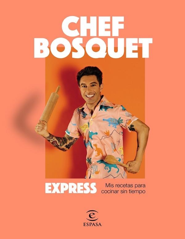 EXPRESS | 9788467064704 | CHEF BOSQUET | Llibreria Drac - Librería de Olot | Comprar libros en catalán y castellano online