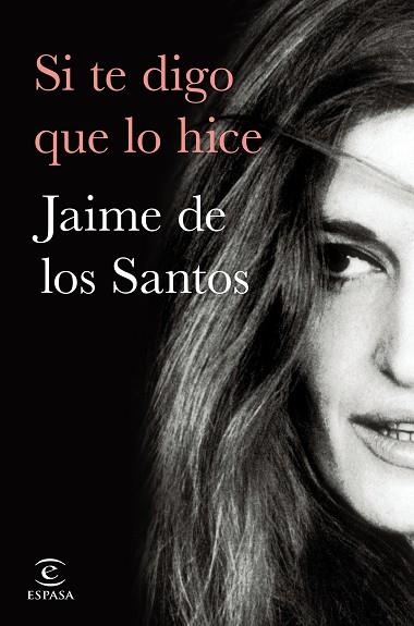 SI TE DIGO QUE LO HICE | 9788467064308 | DE LOS SANTOS, JAIME M. | Llibreria Drac - Llibreria d'Olot | Comprar llibres en català i castellà online