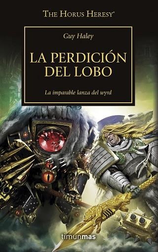 THE HORUS HERESY Nº 49/54 LA PERDICIÓN DEL LOBO | 9788445008379 | AA.DD. | Llibreria Drac - Librería de Olot | Comprar libros en catalán y castellano online
