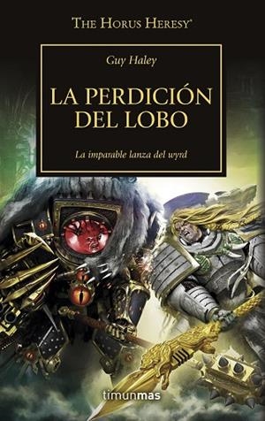THE HORUS HERESY Nº 49/54 LA PERDICIÓN DEL LOBO | 9788445008379 | AA.DD. | Llibreria Drac - Librería de Olot | Comprar libros en catalán y castellano online