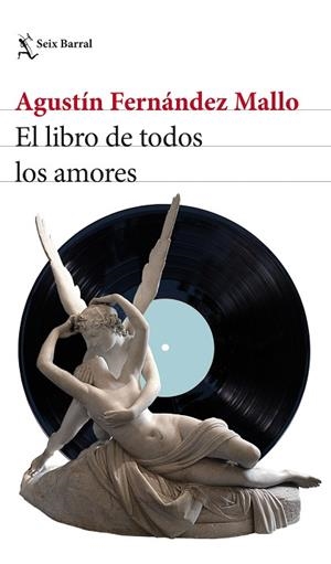 LIBRO DE TODOS LOS AMORES, EL | 9788432239649 | FERNÁNDEZ MALLO, AGUSTÍN | Llibreria Drac - Librería de Olot | Comprar libros en catalán y castellano online