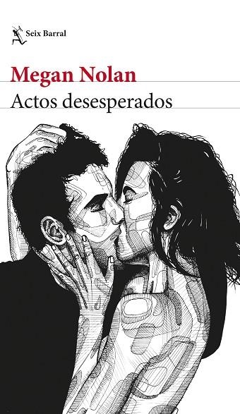 ACTOS DESESPERADOS | 9788432239618 | NOLAN, MEGAN | Llibreria Drac - Llibreria d'Olot | Comprar llibres en català i castellà online