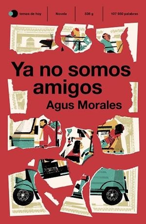 YA NO SOMOS AMIGOS | 9788499989051 | MORALES, AGUS | Llibreria Drac - Librería de Olot | Comprar libros en catalán y castellano online