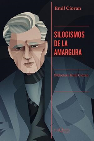 SILOGISMOS DE LA AMARGURA | 9788411070737 | CIORAN, EMIL | Llibreria Drac - Librería de Olot | Comprar libros en catalán y castellano online