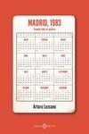 MADRID, 1983 | 9788417678807 | LEZCANO GONZÁLEZ, ARTURO | Llibreria Drac - Librería de Olot | Comprar libros en catalán y castellano online