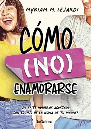 CÓMO (NO) ENAMORARSE | 9788424670955 | LEJARDI, MYRIAM | Llibreria Drac - Librería de Olot | Comprar libros en catalán y castellano online