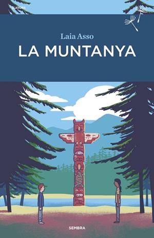 MUNTANYA, LA | 9788416698721 | ASSO, LAIA | Llibreria Drac - Llibreria d'Olot | Comprar llibres en català i castellà online