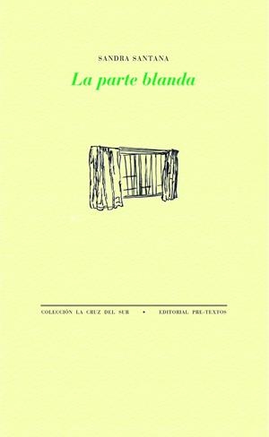PARTE BLANDA, LA | 9788418935312 | SANTANA, SANDRA | Llibreria Drac - Librería de Olot | Comprar libros en catalán y castellano online