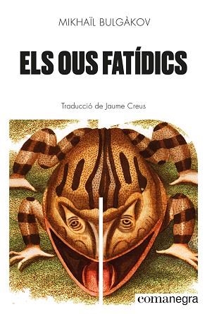 OUS FATÍDICS, ELS | 9788418857447 | BULGÀKOV, MIKHAÏL | Llibreria Drac - Librería de Olot | Comprar libros en catalán y castellano online