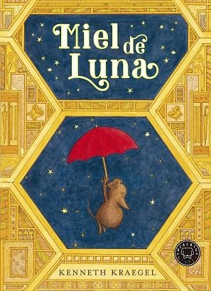 MIEL DE LUNA | 9788418733833 | KRAEGEL, KENNETH | Llibreria Drac - Librería de Olot | Comprar libros en catalán y castellano online