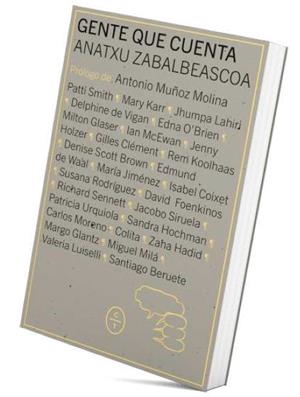 GENTE QUE CUENTA | 9788412349887 | ZABALBEASCOA, ANATXU | Llibreria Drac - Llibreria d'Olot | Comprar llibres en català i castellà online