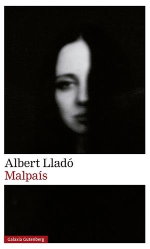 MALPAÍS | 9788418807725 | LLADÓ, ALBERT | Llibreria Drac - Librería de Olot | Comprar libros en catalán y castellano online