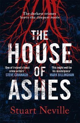 THE HOUSE OF ASHES | 9781838775322 | NEVILLE, STUART | Llibreria Drac - Llibreria d'Olot | Comprar llibres en català i castellà online