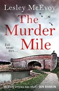 THE MURDER MILE | 9781838775971 | MCEVOY, LESLEY | Llibreria Drac - Librería de Olot | Comprar libros en catalán y castellano online