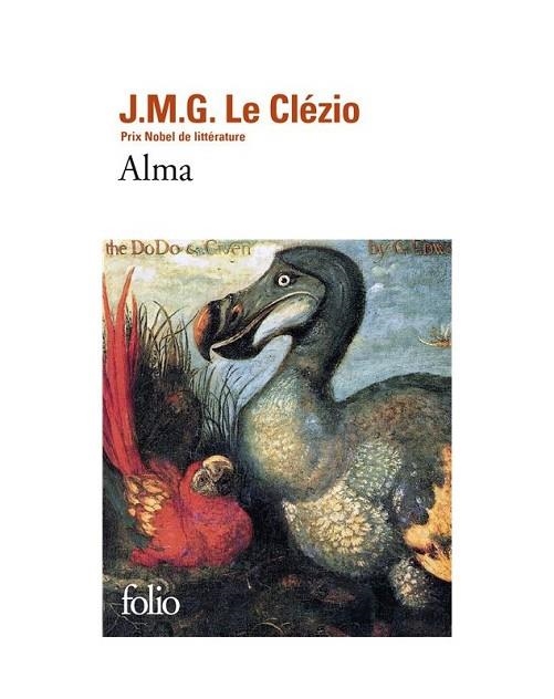 ALMA | 9782072823329 | LE CLÉZIO, JEAN MARIE GUSTAVE | Llibreria Drac - Librería de Olot | Comprar libros en catalán y castellano online