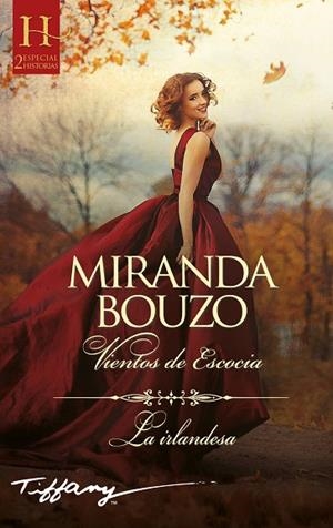 VIENTOS DE ESCOCIA; LA IRLANDESA | 9788411053129 | BOUZO, MIRANDA | Llibreria Drac - Librería de Olot | Comprar libros en catalán y castellano online