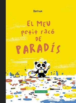 MEU PETIT RACÓ DE PARADÍS, EL  | 9788418520259 | BARROUX, STÉPHANE-YVES | Llibreria Drac - Librería de Olot | Comprar libros en catalán y castellano online