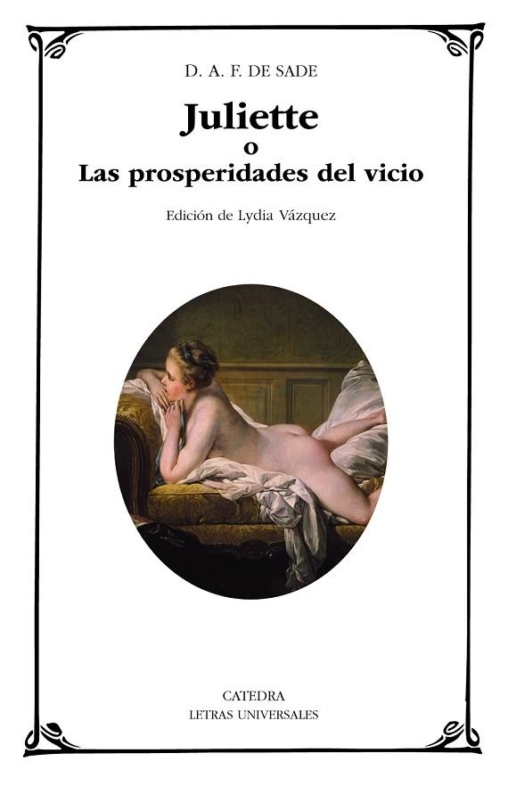 JULIETTE O LAS PROPERIDADES DEL VICIO | 9788437643632 | SADE, D. A. F. DE | Llibreria Drac - Llibreria d'Olot | Comprar llibres en català i castellà online