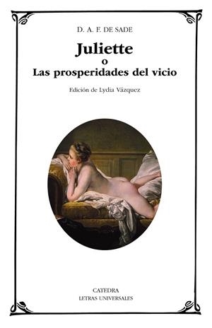 JULIETTE O LAS PROPERIDADES DEL VICIO | 9788437643632 | SADE, D. A. F. DE | Llibreria Drac - Llibreria d'Olot | Comprar llibres en català i castellà online